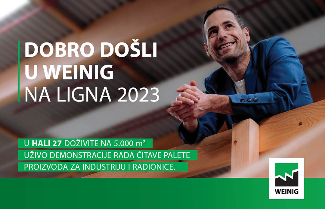 Dobro došli u Weinig na Ligna 2023